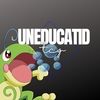 uneducatid